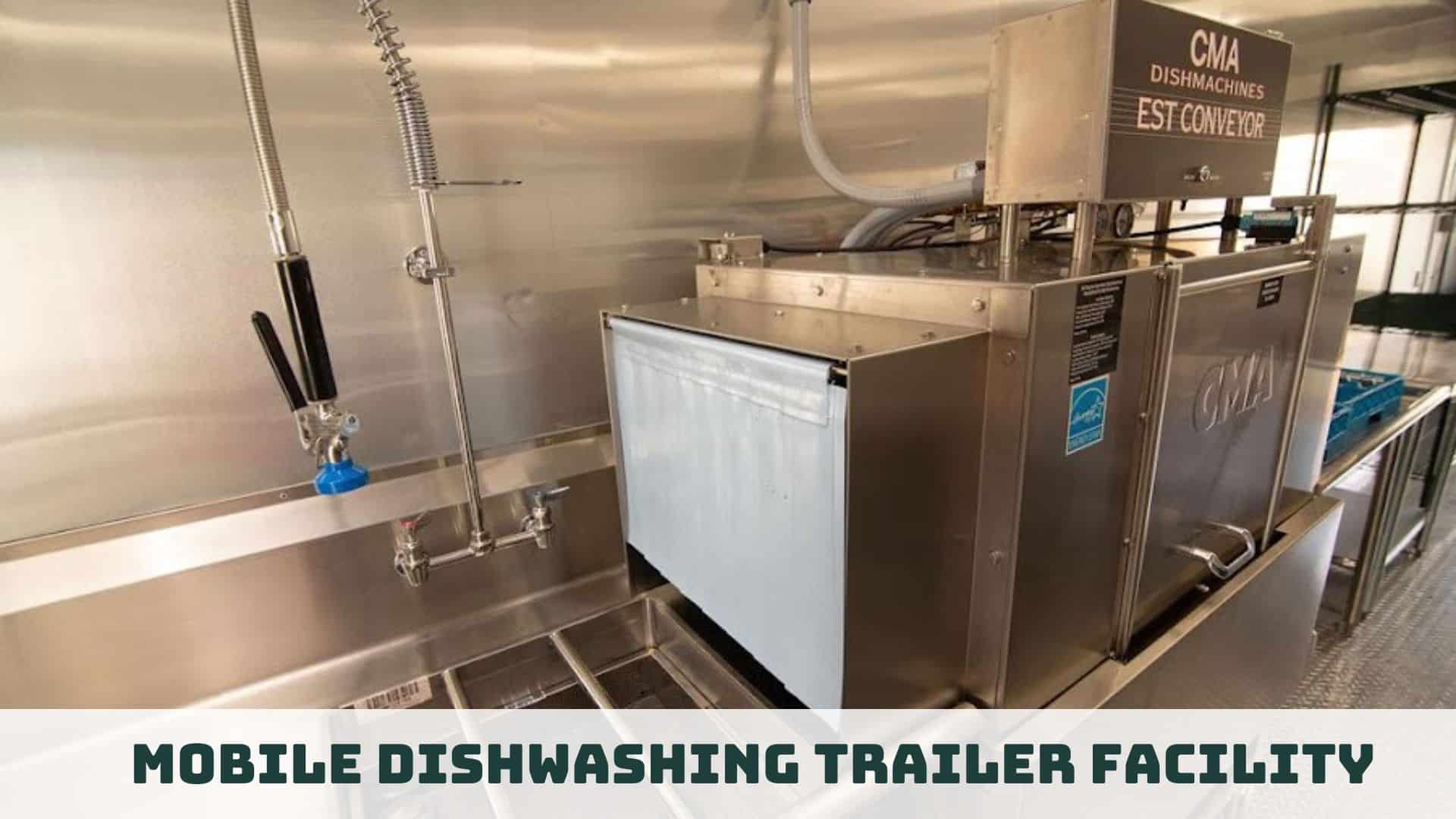 DISHWASHING FACILITY TRAILER
